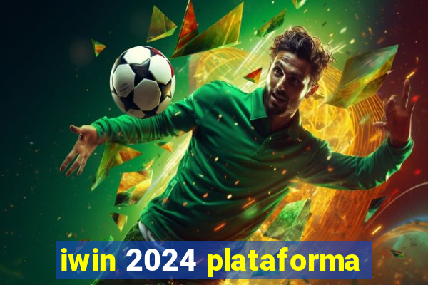 iwin 2024 plataforma